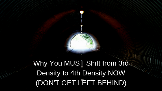 Why-You-MUST-Shift-from-3rd-Density-to-4th-Density-NOW-DONT-GET-LEFT-BEHIND