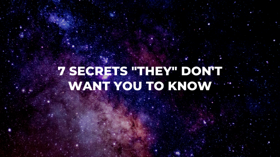 7-Secrets-_They_-Dont-Want-You-to-Know